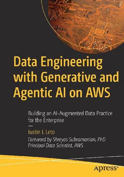 Data Engineering with Generative and Agentic AI on AWS 