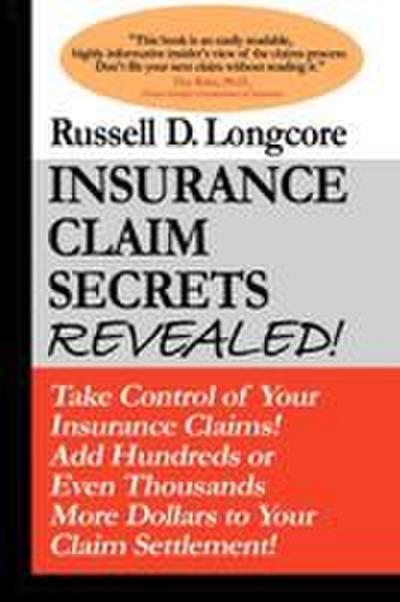 Insurance Claim Secrets Revealed!