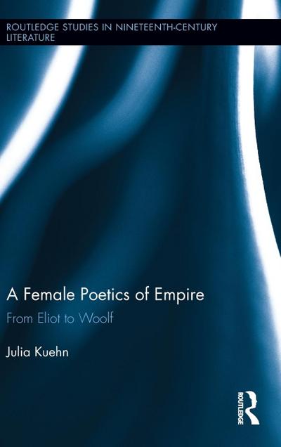 A Female Poetics of Empire
