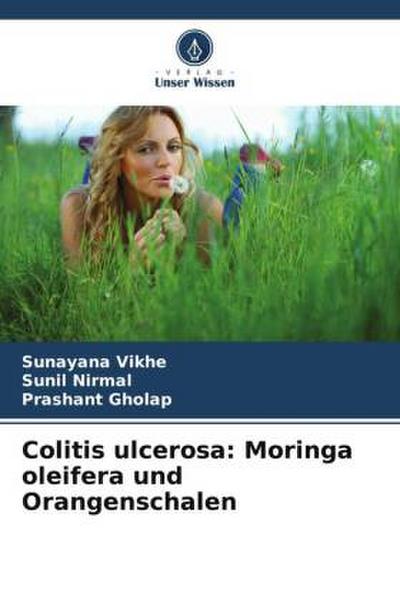 Colitis ulcerosa: Moringa oleifera und Orangenschalen