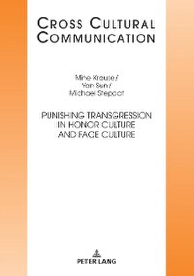 Punishing Transgression in Honor Culture and Face Culture