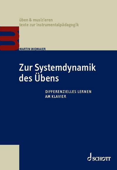Zur Systemdynamik des Übens