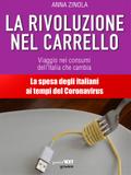 La rivoluzione nel carrello. Viaggio nei consumi dell’Italia che cambia