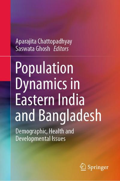 Population Dynamics in Eastern India and Bangladesh