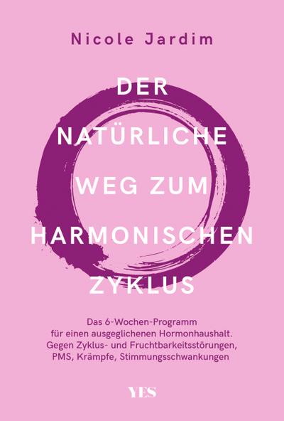 Der natürliche Weg zum harmonischen Zyklus 