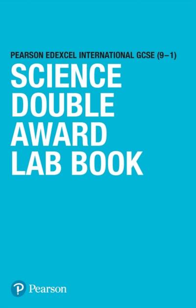 Pearson Edexcel International GCSE (9-1) Science Double Award Lab Book (licence)