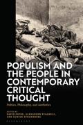 Populism and The People in Contemporary Critical Thought