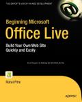 Beginning Microsoft Office Live: Build Your Own Web Site Quickly and Easily (Expert’s Voice)