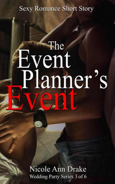 The Event Planner’s Event (Wedding Party Series, #3)