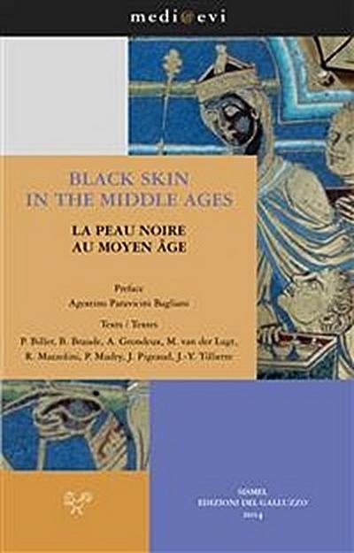Black Skin in the Middle Ages / La Peau noire au Moyen Âge
