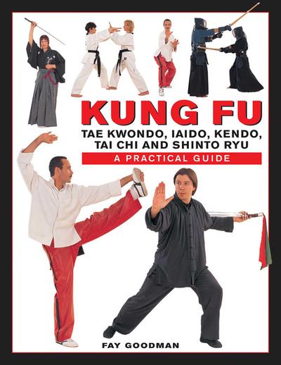 Kung Fu: Tae Kwondo, Tai Chi, Kendo, Aiado, Shinto Ryu