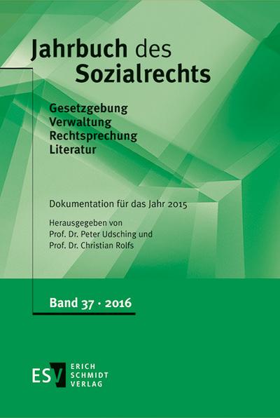 Jahrbuch des Sozialrechts - - Dokumentation für das Jahr 2015