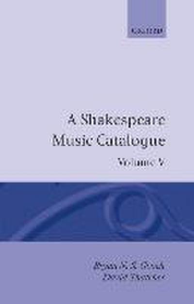 A Shakespeare Music Catalogue