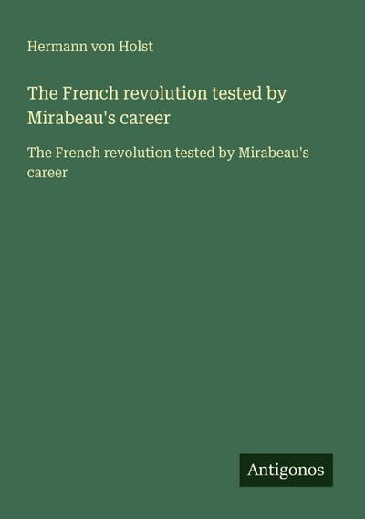 The French revolution tested by Mirabeau’s career