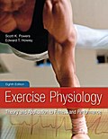 Exercise Physiology: Theory and Application to Fitness and Performance