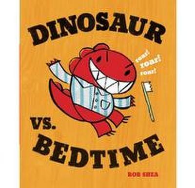 Dinosaur vs. Bedtime