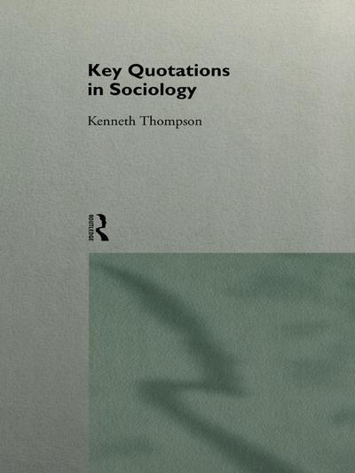 Key Quotations in Sociology