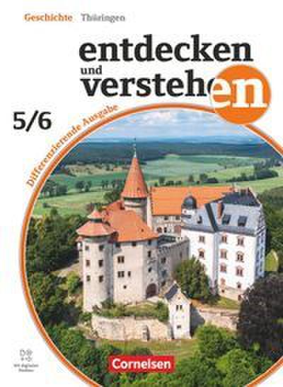 Entdecken und verstehen Band 1: 5./6. Schuljahr - Geschichtsbuch - Differenzierende Ausgabe Thüringen ab 2026 - Schulbuch mit digitalen Medien