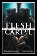 The Flesh Cartel, Season 2