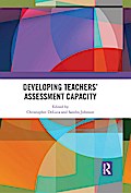 Developing Teachers’ Assessment Capacity
