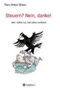 Steuern? Nein, danke!