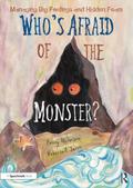 Who’s Afraid of the Monster?