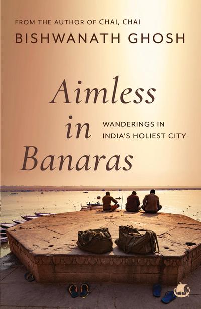 Aimless in Banaras