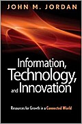 Information, Technology, and Innovation