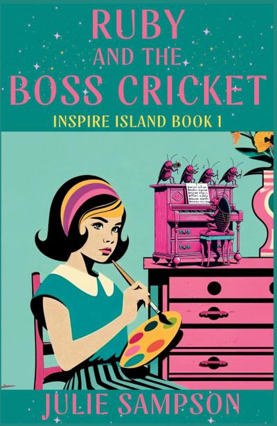 Ruby and the Boss Cricket