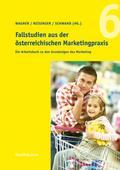 Fallstudien aus der österreichischen Marketingpraxis