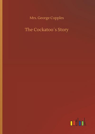 The Cockatoo´s Story