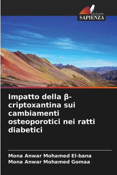 Impatto della ¿-criptoxantina sui cambiamenti osteoporotici nei ratti diabetici