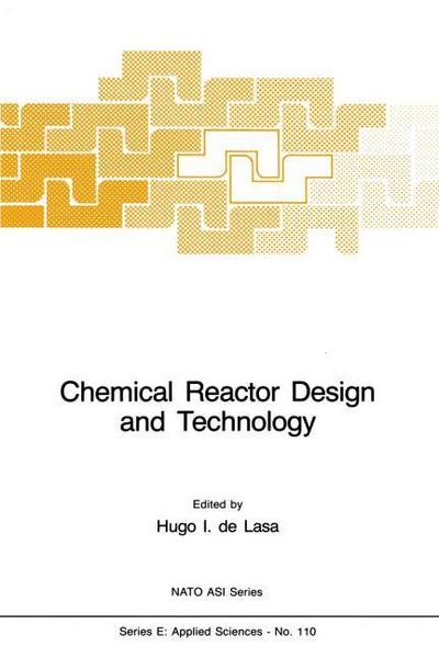 Chemical Reactor Design and Technology
