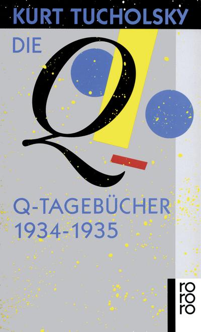 Tucholsky, K: Q-Tagebuecher