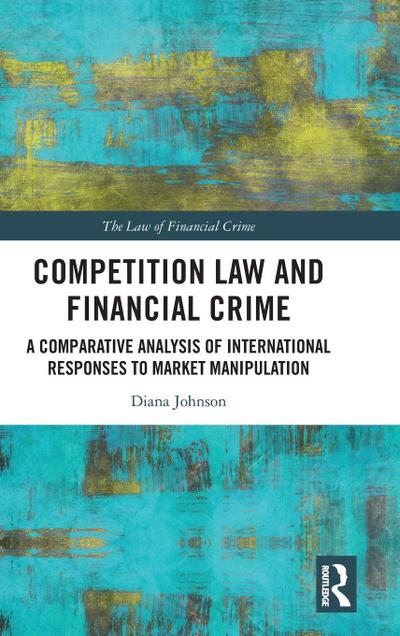 Competition Law and Financial Crime