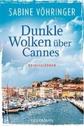 Dunkle Wolken über Cannes von Sabine Vöhringer | Ebook