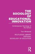 The Sociology of Educational Innovation