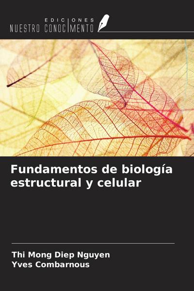 Fundamentos de biología estructural y celular