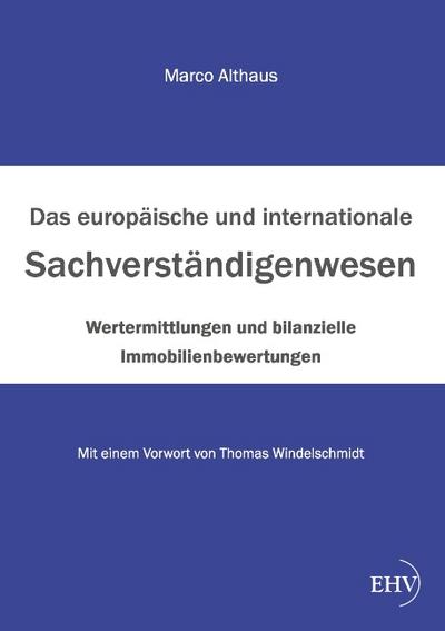 Das internationale Sachverständigenwesen