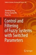 Control and Filtering of Fuzzy Systems with Switch