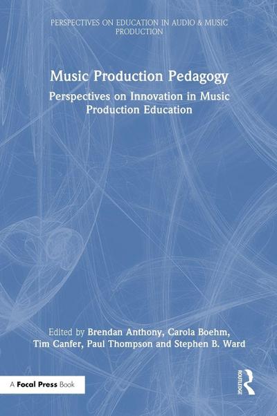Music Production Pedagogy