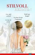 Stilvoll heiraten