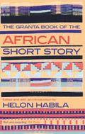 The Granta Book of the African Short Story