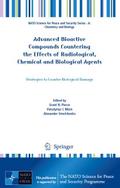Advanced Bioactive Compounds Countering the Effects of Radiological, Chemical and Biological Agents