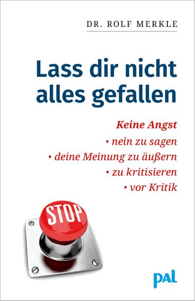 Laß Dir nicht alles gefallen