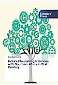Indias Flourishing Relations with Southern Africa 