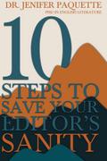 10 Steps to Save Your Editor’s Sanity
