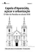 Capela d’Aparecida, açúcar e urbanização