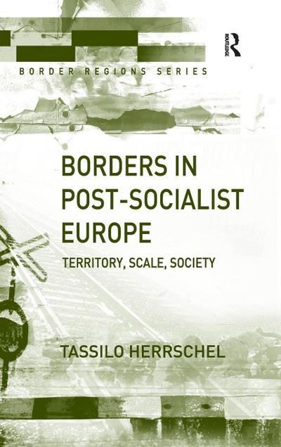 Borders in Post-Socialist Europe