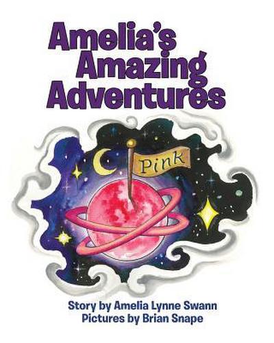 Amelia’s Amazing Adventures